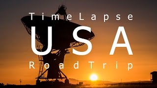 USA TimeLapse RoadTrip | 4K GH4 2016