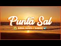 🏖PUNTA SAL: VACACIONES BUENAS, BONITAS Y BARATAS | 3B