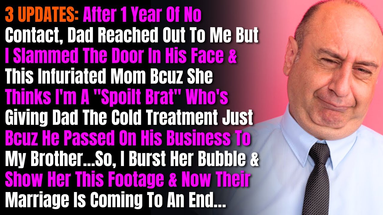 3 UPDATES: After 1 Year Of No Contact, Dad Reached Out To Me But I Slammed The Door In His Face