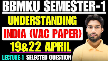 BBMKU SEM 1 VAC Understanding India Most important question || Understanding India VVI MCQ QUESTION