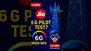 Jio 6G Pilot Test #Jio6G #6GSpeed #TechNews #JioIndia #6GTechnology #InternetSpeed #FutureOfInternet