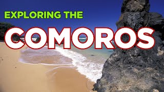 What You Didn't Know About Comoros – Africa's Best-Kept Secret
