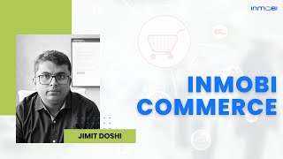 Building a Career With InMobi Commerce: Jimit Doshi