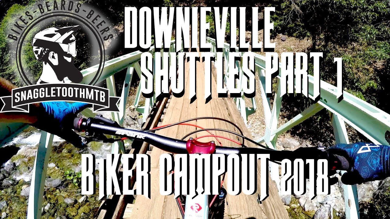 Downieville Shuttles Part 1 | Downieville CA