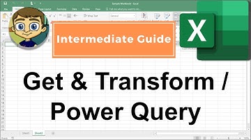 Intermediate Guide to Excel Get & Transform / Power Query