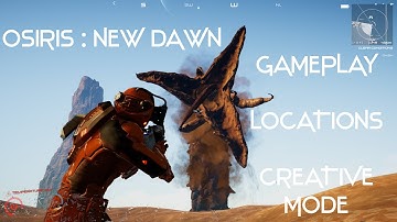 Osiris : New Dawn (Creative Mode and Gameplay)