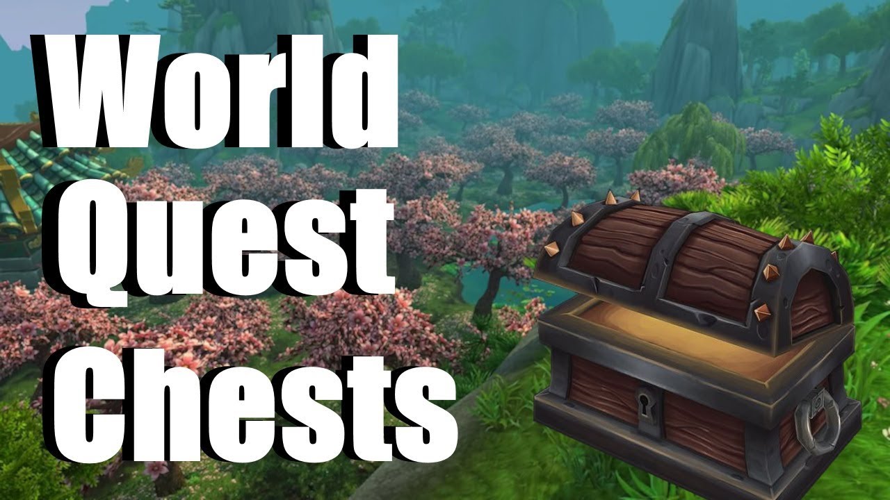 Opening a Bunch of World Quest Chests World Of Warcraft YouTube
