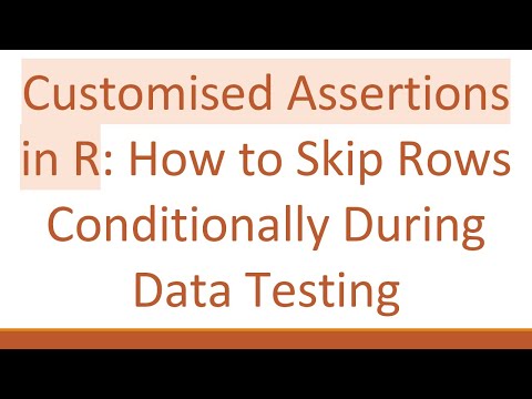 Customised Assertions in