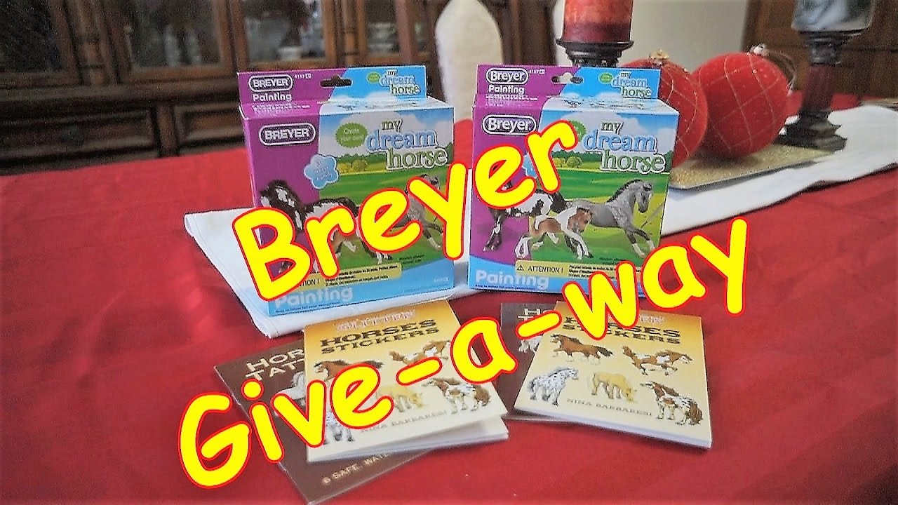 BREYER DREAM HORSE GIVE A WAY!!!! YouTube