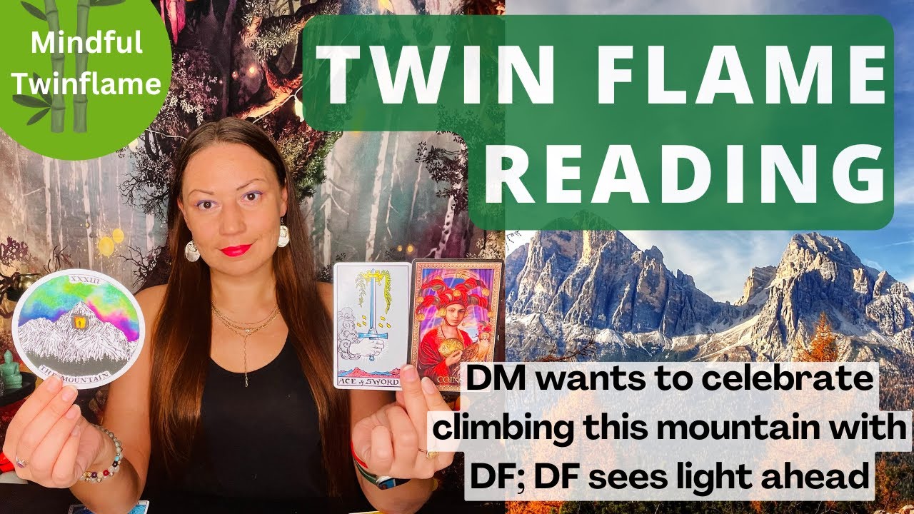 TWIN FLAME DM/DF UPDATE I DM wants to celebrate climbing this mountain ...