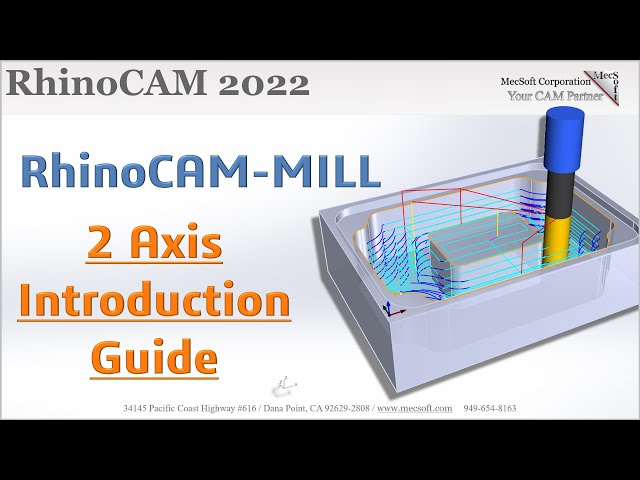 RhinoCAM 2022: Introduction to 2½ Machining