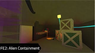 Fe2 Map Test: Alien Containment [Hard]