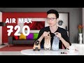Nike Air Max 720 : túi khí siêu to khổng lồ, đẹp đấy - nhưng...