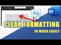 How to CLEAR FORMATTING in Word (Quick &amp; Easy Way)