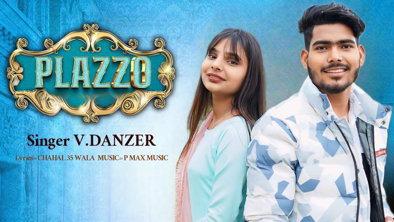 PLAZZO NEW SONG  VDANZER  Official Video New Haryanavi Song 2024  vdanzer  haryanvisong  viral