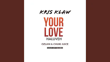 YOUR LOVE (feat. KRIS KLAW)