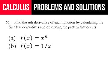 66. Find the nth derivative of each function by calculating the first few derivatives and observing