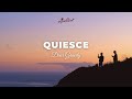 Dear Gravity - Quiesce [meditation relaxing ambient]