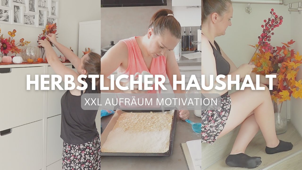 XXL Aufräum Motivation - Herbst Deko 2023 - Putzen - Rezept Kuchen -Sofatutor