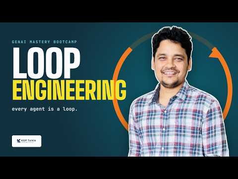 What is Loop Engineering? AI Agents Explained (2026)