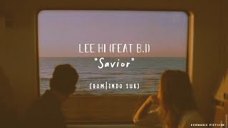 LeeHi (이하이) - SAVIOR (구원자) (Feat. B.I) Lyrics [ROM/INDO SUB]