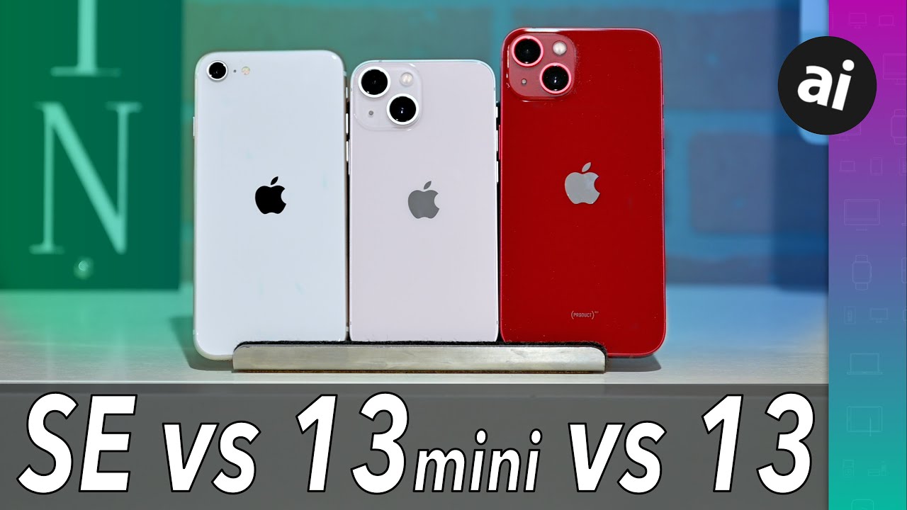 Compared New 22 Iphone Se Vs Iphone 13 Mini Appleinsider