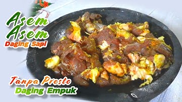 Resep Daging Godog. Resep Asem Asem Daging Sapi Kuahnya Seger... Dagingnya Empuk tidak Alot