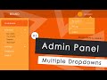 Multiple Dropdowns | Admin panel –part 3