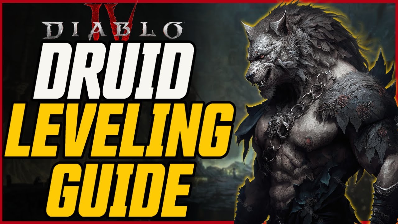 Diablo 4 Druid Leveling Guide (1-50!) // Most Important Druid Legendary ...