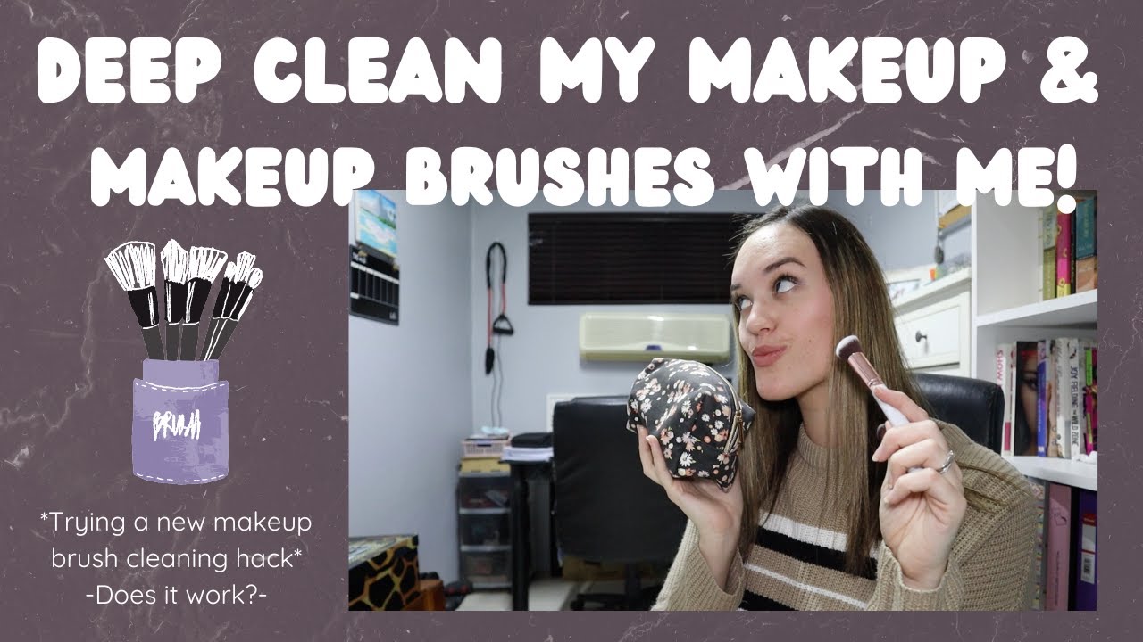 Deep Clean My Makeup & Makeup Brushes With Me!