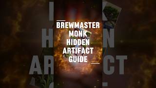 Brewmaster Monk Hidden Artifact Appearance Guide – Legion Remix