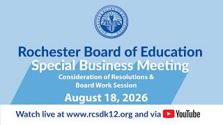 Consideration of Resolutions & Board Work Session | August 18, 2026