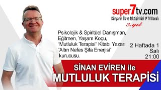 Mutluluk Sebepsi̇zdi̇r Sinan Eviren Ile Mutluluk Terapi̇si̇