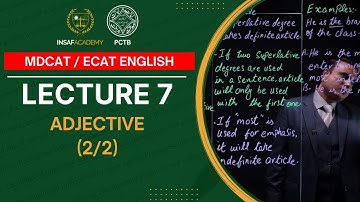 English MDCAT / ECAT | Lecture 07 | Adjective (2/2) | PCTB Insaf Academy