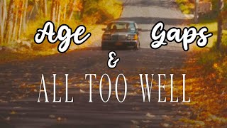 Not-so-Happily Ever: Age Gaps & All Too Well 