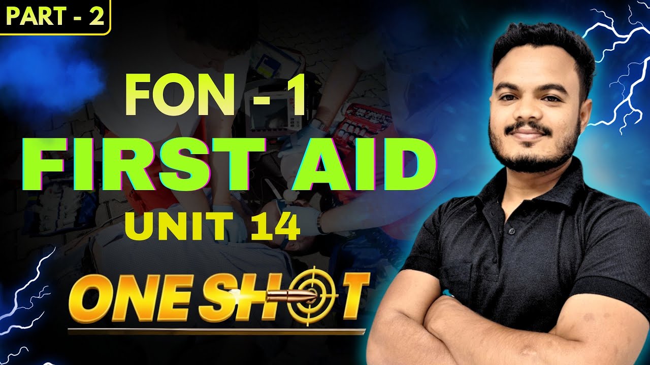 FON I - One Shot Class - UNIT - 14 first aid bsc nursing 1st year | nursing foundation bsc nursing