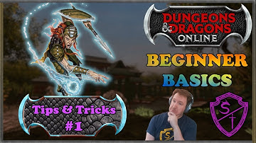 DDO Beginner Basics ~ Tips & Tricks #1