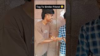 kis kis ke group me similar friend hai 😂 || tab your similar friends || #youtube #comedy #shorts