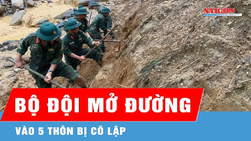 Quảng Ngãi: Bộ đội mở đường vào 5 thôn bị cô lập