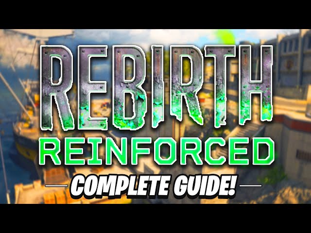 Call of Duty®: Warzone™ Rebirth Reinforced Guide — Presented by Beenox