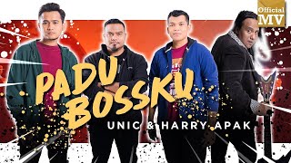 Unic & harry khalifah apak padu bossku(official music video)