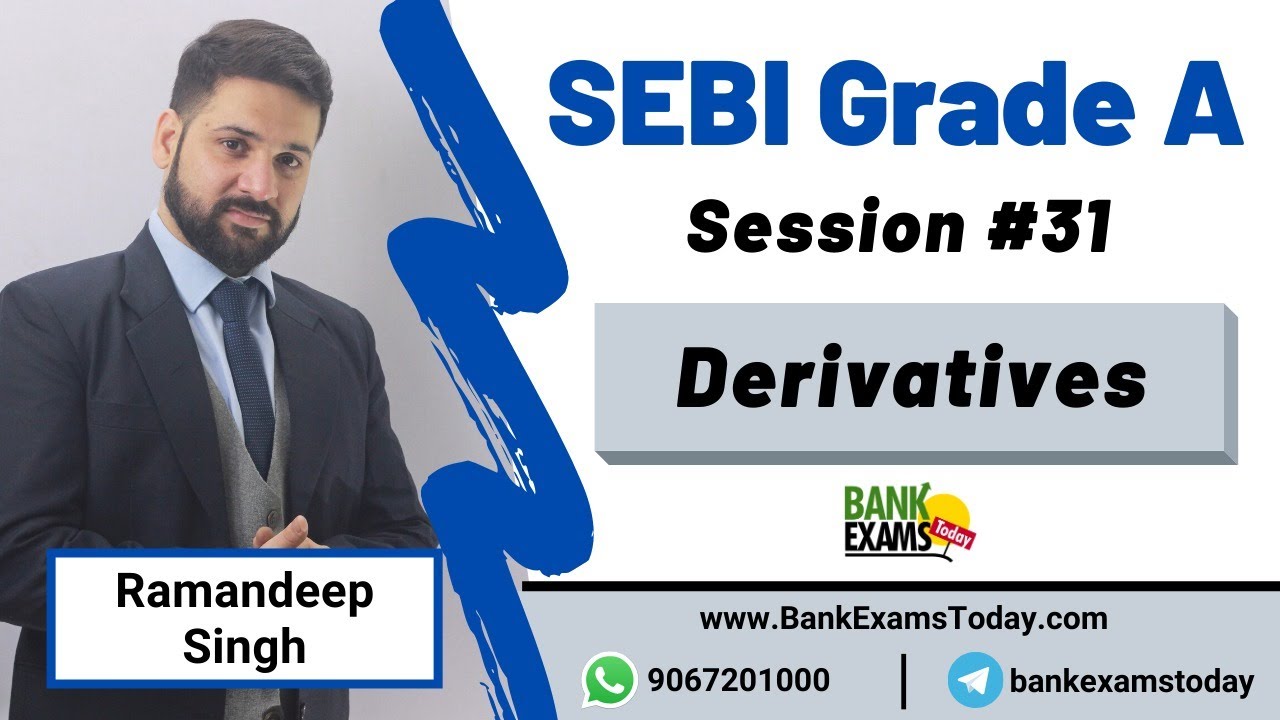 SEBI Grade A 2020 Live Session #31: Derivatives