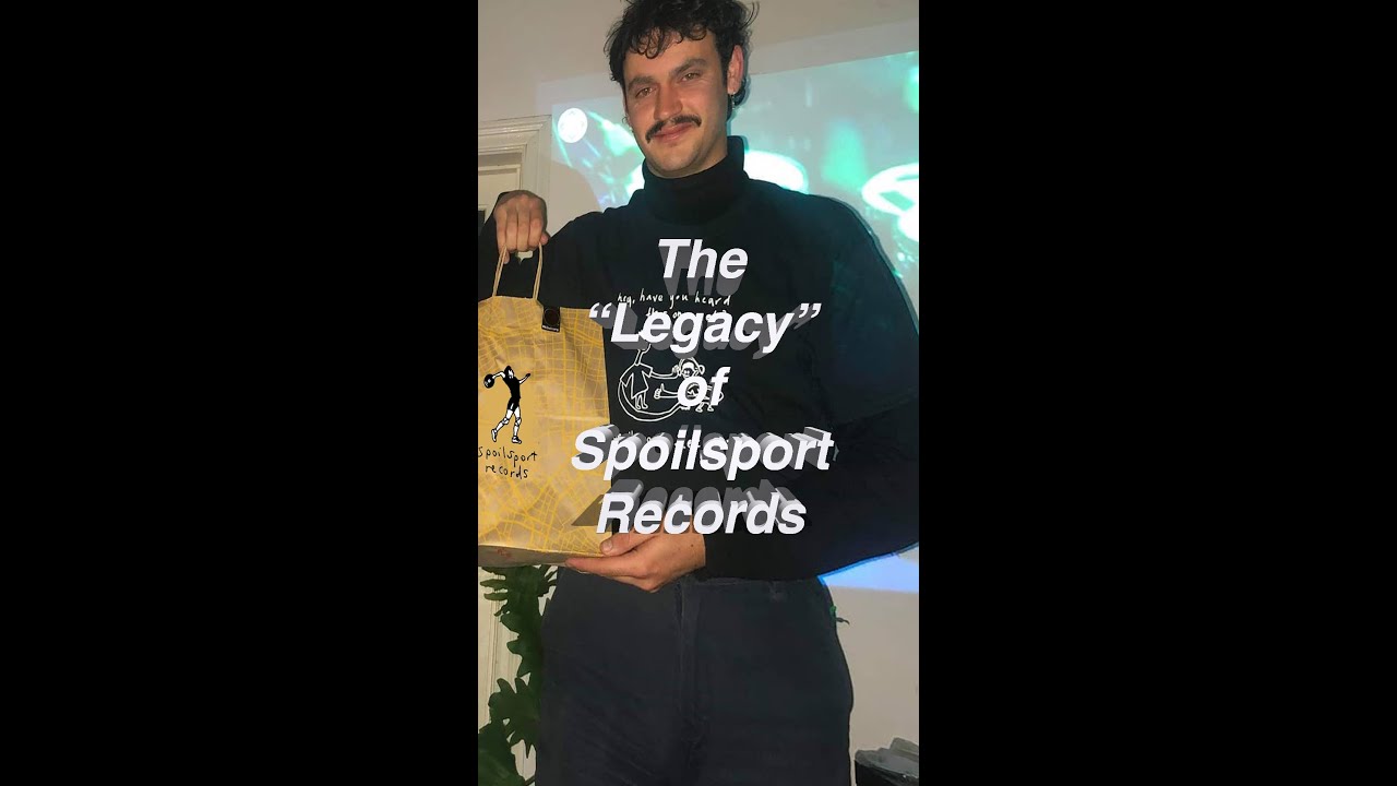 The "Legacy" of Spoilsport Records