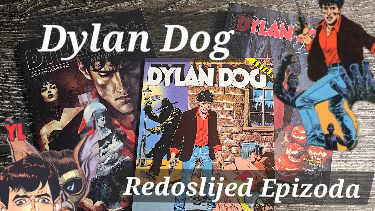 Dylan Dog Stripovi - Redoslijed Epizoda od svih Izdavaca