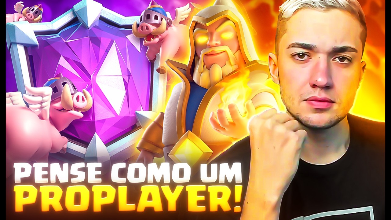 APRENDA A PENSAR COMO UM PROPLAYER NAS PARTIDAS DO CLASH ROYALE!