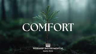 COMFORT - Soaking Worship Instrumental | Prayer & Devotional