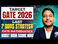 Best GATE Mathematics Preparation Tips &amp; Strategy for Last 7 Days | IFAS