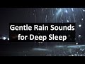 Gentle Rain Sounds & A Boring Sleep Story for Deep Relaxation.