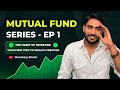 Mutual Funds Explained | Everything You Need to Know Ep.1: The Habit of Investing #mutualfunds