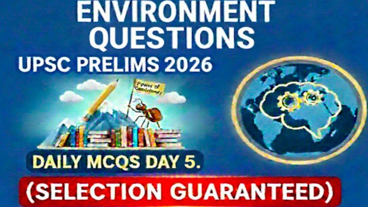 UPSC PRELIMS 2026 DAILY MCQs DAY 5(QUESTIONS) - YouTube